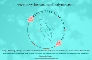 Bevy&#39;s Best Soap and Body Care